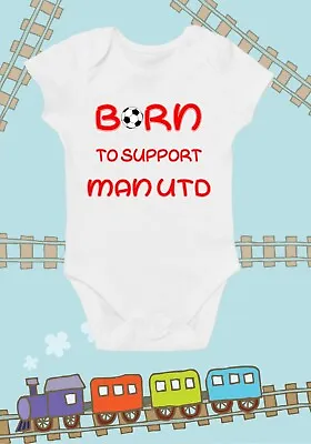 Baby Vest Pure Cotton Printed  Born To Support Man Utd  Unique Gift Idea Birth • £8.99