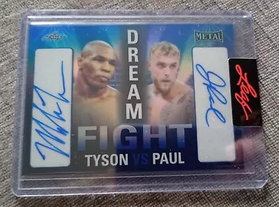 Dream Fight Mike Tyson Vs Jake Paul Leaf Metal Dual Autograph  48/50 Auto • $349.99