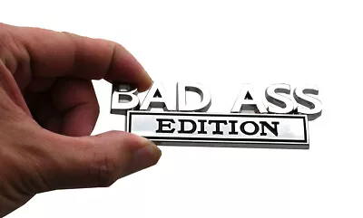 1pc Bad Ass Edition Emblem 3D Metal Badge Sticker Decal For Cars Trucks Chrome • $8.49