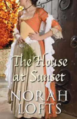 £4.11 • Buy Lofts, Norah : The House At Sunset (The Suffolk Trilogy FREE Shipping, Save £s