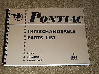 $19.95 • Buy Pontiac Interchange Parts Catalog 1926-1952,OEM Part #s Buick Olds Chevy Pontiac