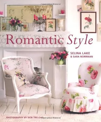 Romantic Style By Sara Norrman Hardback Book The Cheap Fast Free Post • £5.10