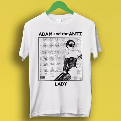 $8.24 • Buy Adam And The Ants Lady 70s New Wave Music Gift Tee T Shirt P1146