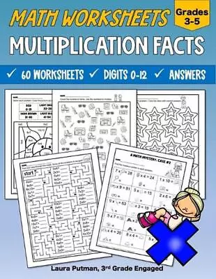 Multiplication Facts Worksheets: Grades 3-5 Digits 0-12 Math Worksheets By Laura • $18.70