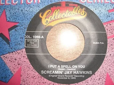 Screamin' Jay Hawkins - I Put A Spell On You / I Is 0 7  Single RE  COL. 1068  • $13.90
