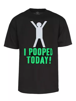 Mens Black Short-Sleeve I Pooped Today T-Shirt • $14.48