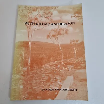 With Rhyme And Reason By Norma Wainwright Paperback Book 1990 SIGNED COPY • £13.92