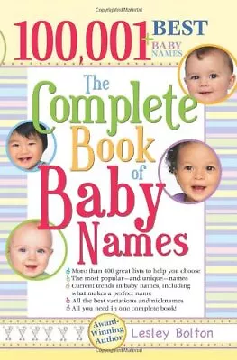 The Complete Book Of Baby Names (Complete Book Of)... By Lesley Bolton Paperback • £3.49