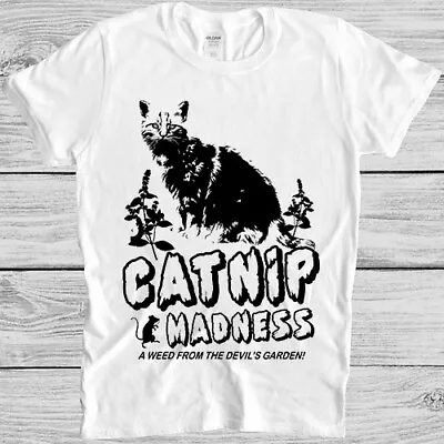 Catnip Madness Cat Public Enemy Meme Funny Gift Tee T Shirt M1185 • £6.35