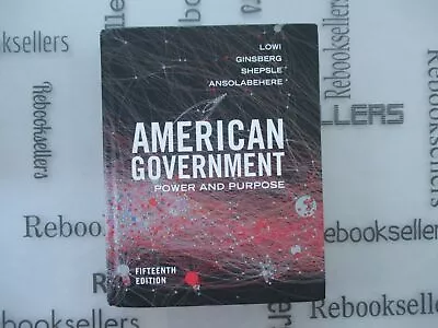 American Government: Power And Purpose • $19.79