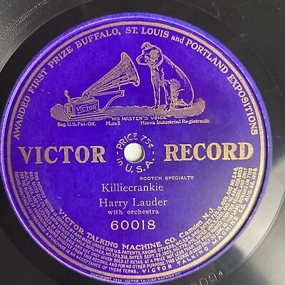 $10 • Buy 10  78 RPM-Harry Lauder-Killiecrankie/Victor 60018