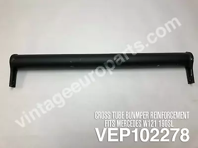 Front Cross Tube Bumper Reinforcement Fits Mercedes W121 190SL 1216100017 • $241.55