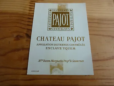 RARE Wine Label Chateau PAJOT Enclave Yquem Sauternes Wine Label MARQUETTE • £6.87