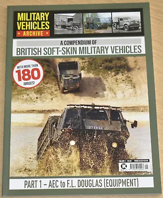 £13.99 • Buy BRITISH SOFT SKIN MILITARY VEHICLES Part 1 Photographs NEW Truck Army Archive