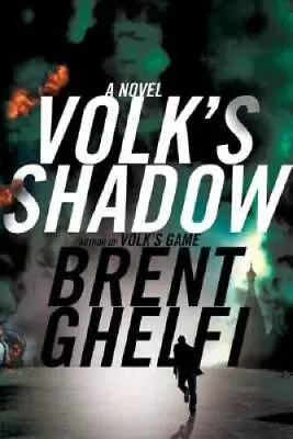 Volks Shadow: A Novel - Hardcover By Ghelfi Brent - GOOD • $3.98