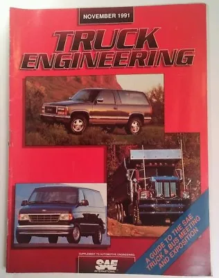 Truck Engineering Magazine Vtg Nov 1991 RARE VHTF ADS SAE Hybrid Head-Up • $13.45