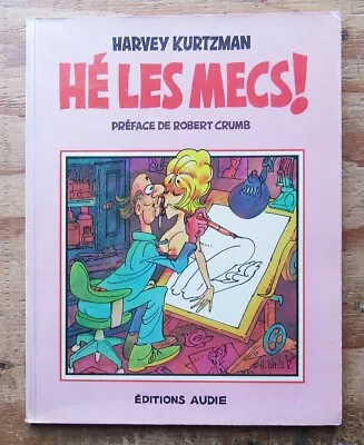 He' Les Mecs! French Harvey Kurtzman Book - Mad Artist - Intro By Robert Crumb • $35