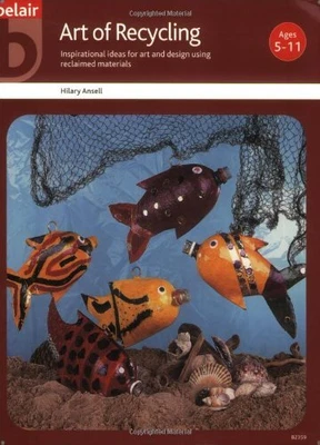 £3.49 • Buy Art Of Recycling (Belair - A World Of Display) By Hilary Ansell Paperback Book