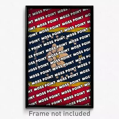 Moss Point Mississippi Poster (MS City Souvenir 11x17 Town Print) • $24.99