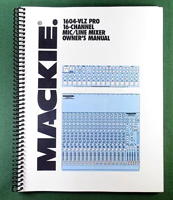 Mackie 1604-VLZ Pro Instruction Manual: Full Color & Protective Covers! • $19.25