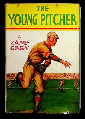 Zane Grey The Young Pitcher 1939 HCDJ Baseball Book • $9.95