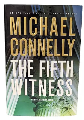 SIGNED 1st Edition MICHAEL CONNELLY The Fifth Witness 1st/1st Lincoln Lawyer HC • $36