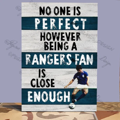 £7.99 • Buy Rangers Football NO ONE IS PERFECT BUT BEING RANGERS FaN Free-standing  Plaque