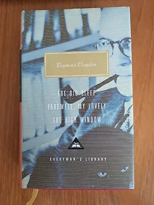 Raymond Chandler The Big Sleep Farewell My Lovely The High Window • £15