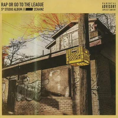 2 Chainz - Rap Or Go To The League - Cd - Brand New - Factory Sealed • $7.99