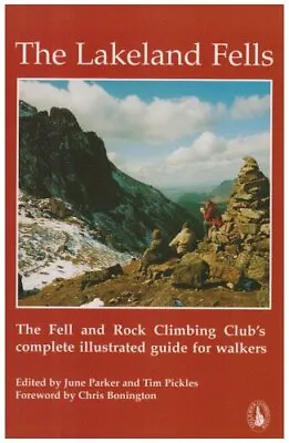 The Lakeland Fells: The Fell And Rock Climbi... By Sir Chris Bonnington Hardback • £3.66