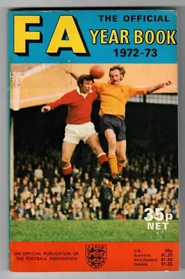 The FA Year Book - 1972-73 • £6