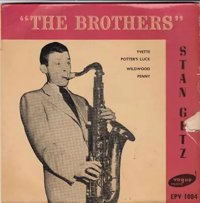 Stan Getz - The Brothers Vol 1 7 (Vinyl) • $18.28