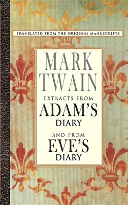 Extracts From Adam's Diary/The Diary Of Eve • $14.93