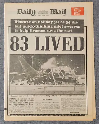 Daily Mail 23 Aug 1985 Manchester Airport Kt 328 Disaster 83 Lived Newspaper • £17.49
