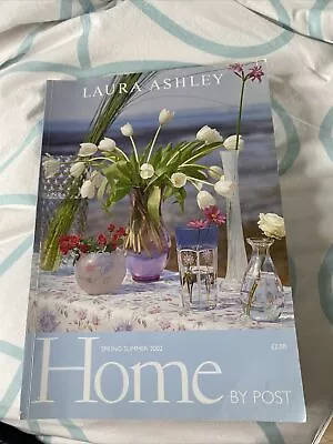 Laura Ashley Home  Catalogue 2002 - Spring And Summer • £5