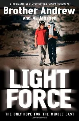 Light Force: The Only Hope For The Middle East By Brother Andre .9780340862728 • £2.88