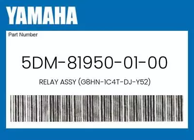 NEW Genuine OEM Yamaha RELAY ASSY (G8HN-1C4T-DJ-Y52) - 5DM-81950-01-00 • $21.99