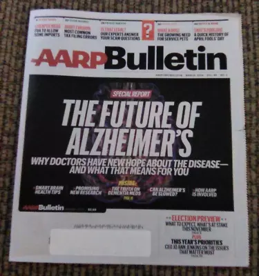 Aarp Bulletin-future Of Alzheimer's+election Preview+joann Jenkins+scams+taxes • $11.24