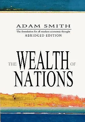$26.04 • Buy The Wealth Of Nations: Abridged By Smith, Adam -Paperback