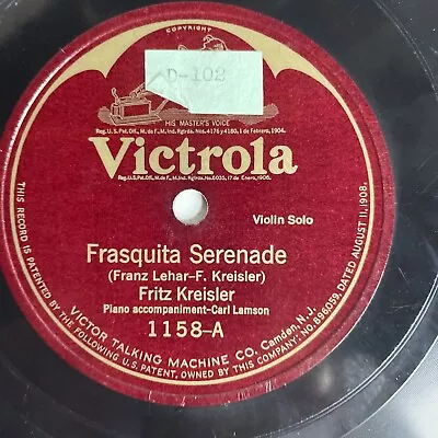 10  78 RPM-Fritz Kreisler-Frasquita Serenade/Kreisler Serenade/Victrola 1158 • $10