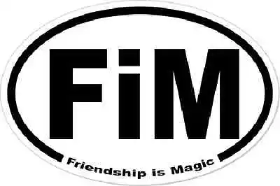 My Little Pony Friendship Is Magic Oval Bumper Sticker Euro Style MLP FiM Brony • $4.99