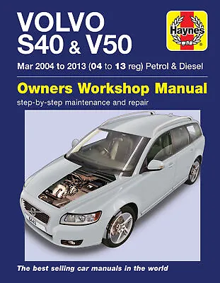 Volvo S40 & V50 2004-2013 Haynes Workshop Manual • $59.95