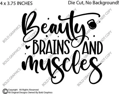 4  Decal Vinyl Sticker Beauty Brains & Muscles Strong Woman Women Power Boss • $3.50