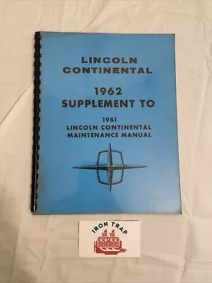 1962 Lincoln Continental Supplement To 1961 Maintenance Manual #41 • $15