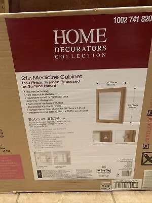 HOME DECORATIONS COLLECTION 21” Medicine Cabinet Oak Finish 20.75” X 25.75” • $105