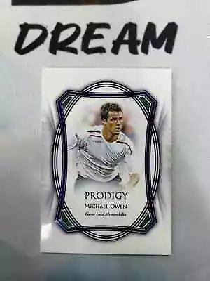 2023 Futera Unique Soccer Prodigy Michael Owen Patch #PD21 02/09 • $1.99