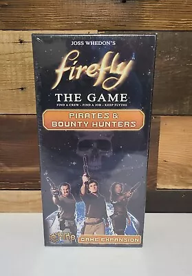 Gale Force Nine Firefly The Game: Pirates & Bounty Hunters Expansion Sealed • $59.99