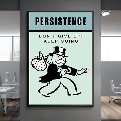 PERSISTENCE Monopoly Quote Success Quote Work Decor Motivation POSTER CANVAS Ed3 • $26.95