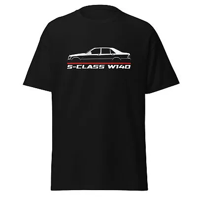 Premium T-shirt For Mercedes S-Class W140 1990-1998 Enthusiast Birthday Gift • $19.95
