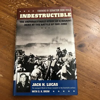 Indestructible Jack H. Lucas Medal Of Honor 1st Edition Signed Hard Cover  Rare • $80